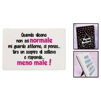 Mattonella ceramica umoristica con piedistallo Cm. 15x10 - Quando dicono non sei normale... 2