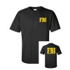 T-shirt umoristica nera "FBI" - Fronte/Retro - Taglia S
