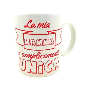 Tazza mug ceramica "La mia mamma è semplicemente unica"