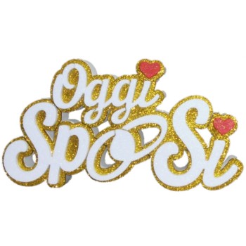 Scritta polistorolo "Oggi sposi Si" Cm. 40x22
