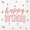 Tovaglioli carta Cm. 33x33 - Happy Birthday Glitz Rosa Gold - Cf. 16 pz