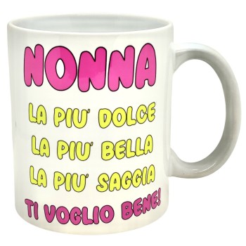 Tazza mug ceramica - Nonna la più dolce...
