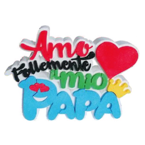 Scritta polistirolo "Amo follemente il mio...