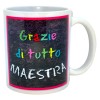 Tazza mug ceramica "Lavagna Grazie di tutto Maestra"