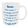 Tazza mug ceramica in scatola - Nonno il tuo amore è una carezza sul cuore...