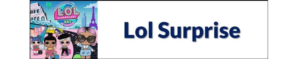 LOL Surprise!