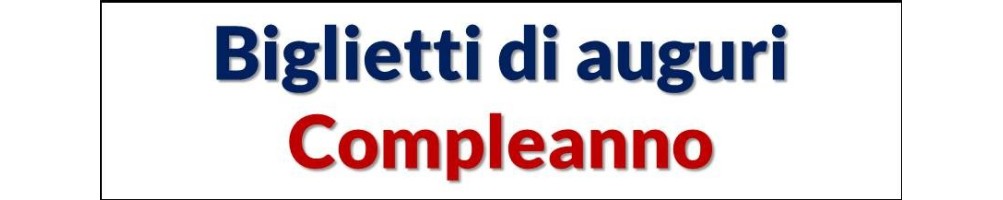 Biglietti Compleanno
