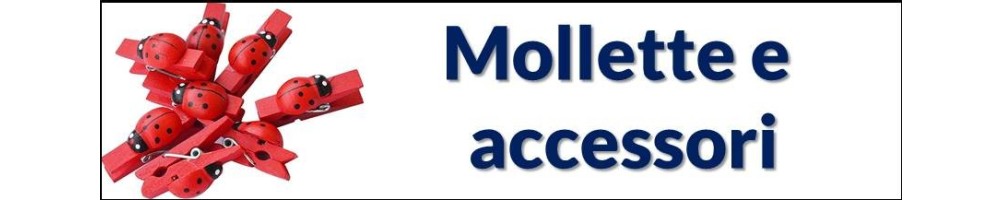 Mollette e accessori