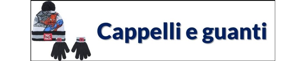 Cappelli e Guanti