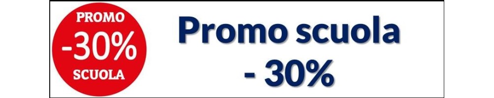 Promo scuola SCONTO 30%