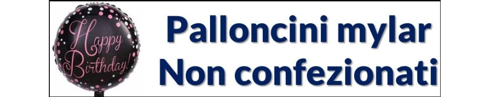Mylar non confezionati