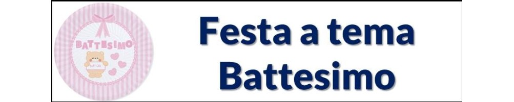 Festa a tema Battesimo