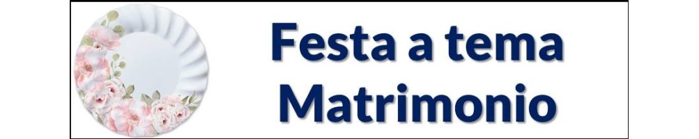 Festa a tema Matrimonio