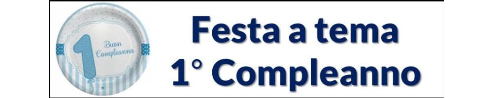 Festa a tema Primo Compleanno