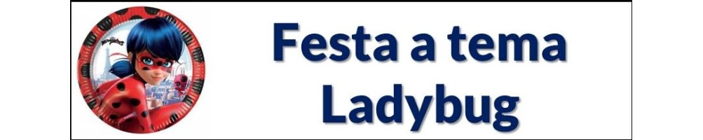 Festa a tema Ladybug