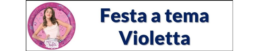 Festa a tema Violetta