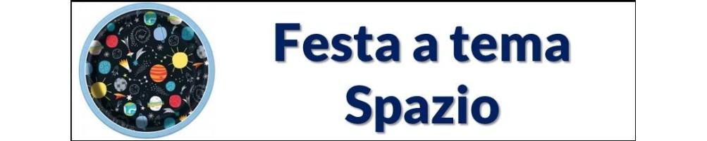Festa a tema Spazio