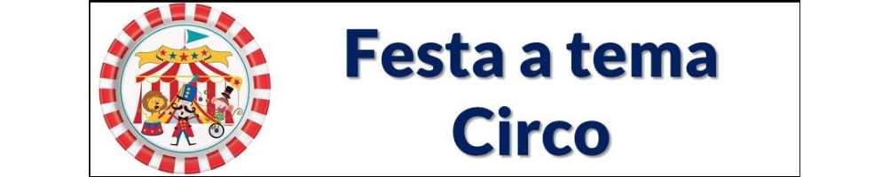 Festa a tema Circo