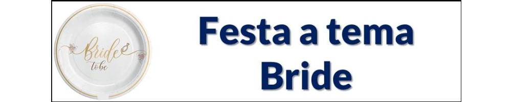 Festa a tema Bride