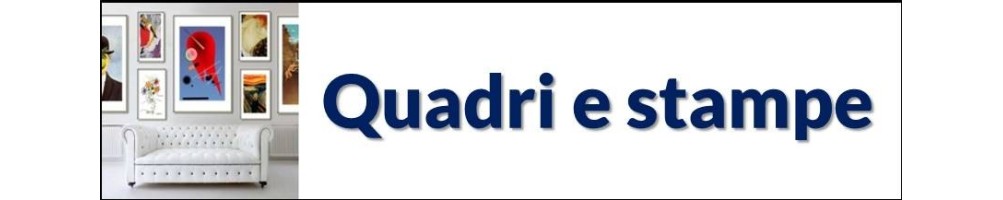 Quadri e stampe